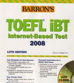 Barron's TOEFL iBT Internet-Based Test 2008 12th Edition